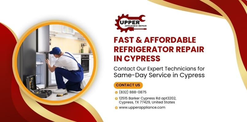 Fast & Affordable Refrigerator Repair in Cypress