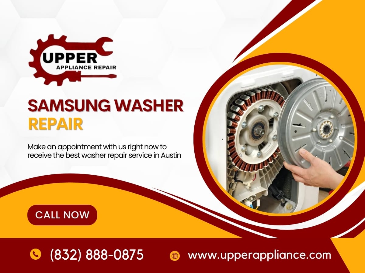 Samsung Washer Repair in Austin | Upper Appliance