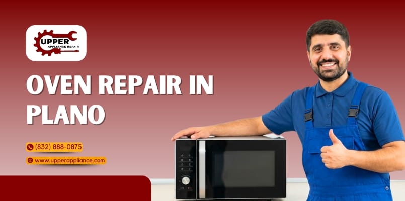 Trusted Oven Repair in Plano for Fast and Reliable Service