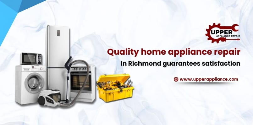 Why Home Appliances Fail and How to Book | Richmond, TX