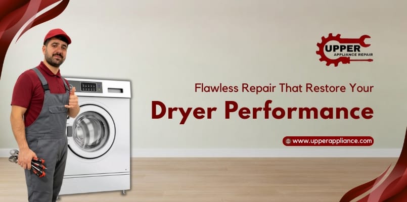 Dryer Repair Service in Cypress | Upper Appliance Repair LLC