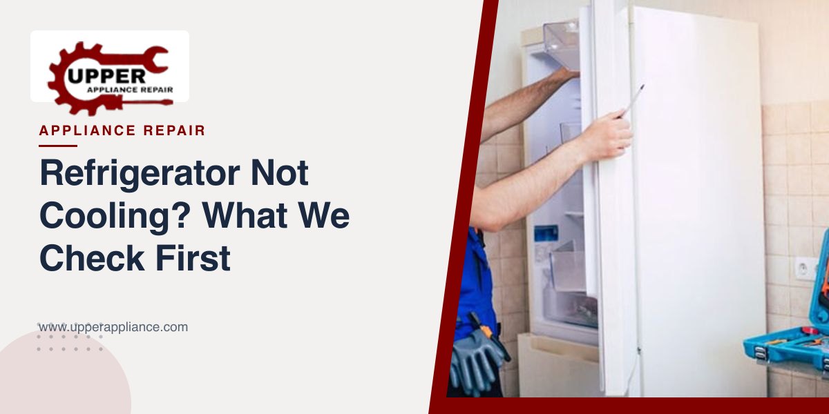 Refrigerator Not Cooling? What We Check First