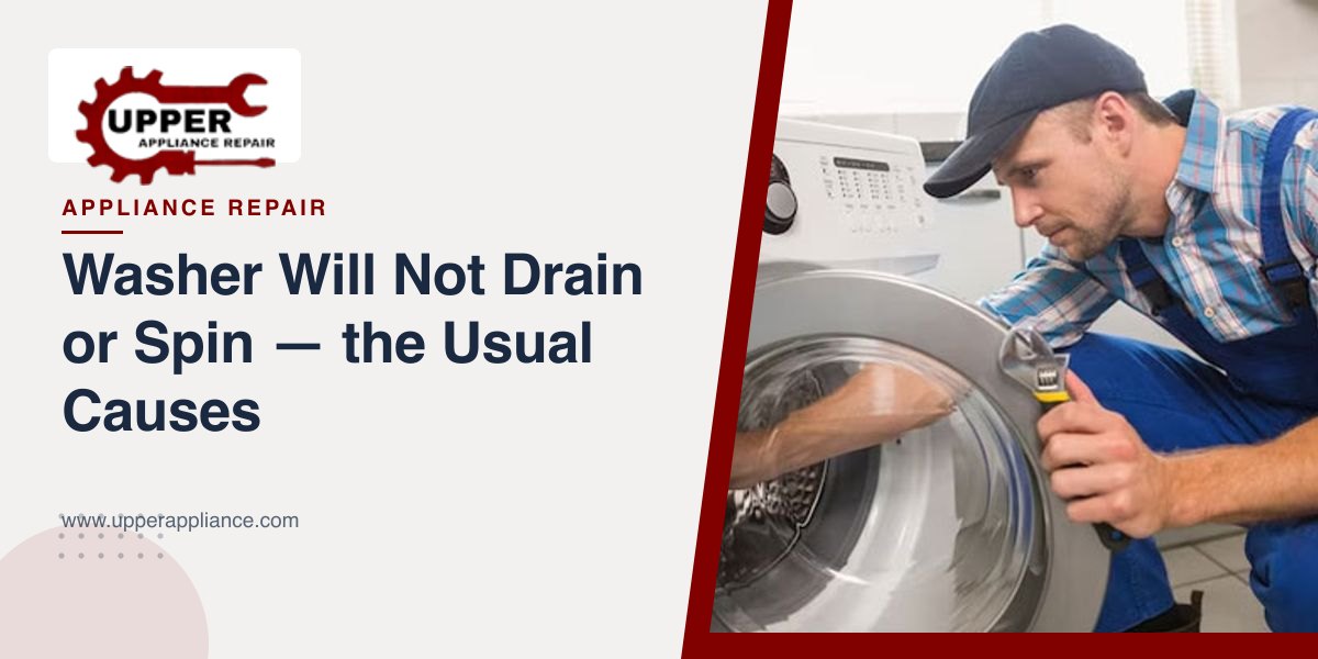 Washer Will Not Drain or Spin — the Usual Causes